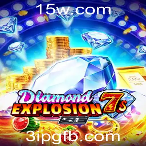 Explorando o Mundo de DiamondExplosion7sSE: O Jogo de Cassino Renomado